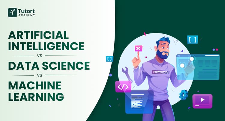 data-science-vs-artificial-intelligence-vs-machine-learning-tutort-academy