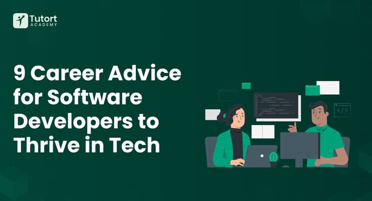 9-career-advice-for-software-developers-to-thrive-in-Tech