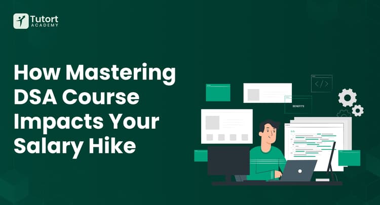 master-dsa-for-your-next-tech-interviews-tutort-academy